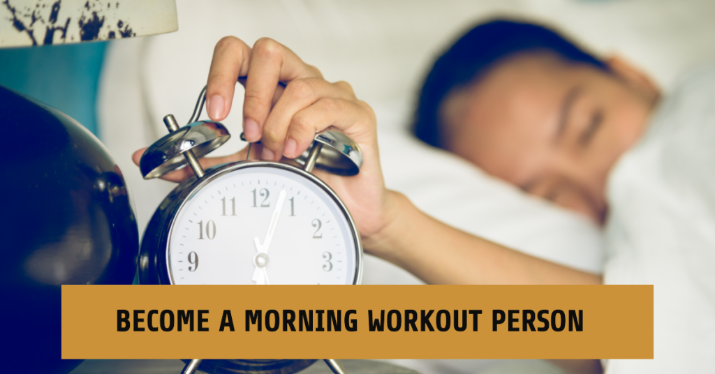 How to Wake Up Early to Workout