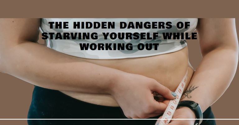 What happens if you starve yourself and workout